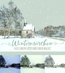 Diese Collage zeigt ein märchenhaftes Wintermotiv mit einer kleinen Kapelle